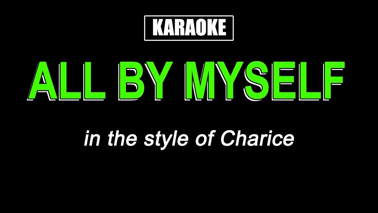 All By Myself - Charice - Karaoke