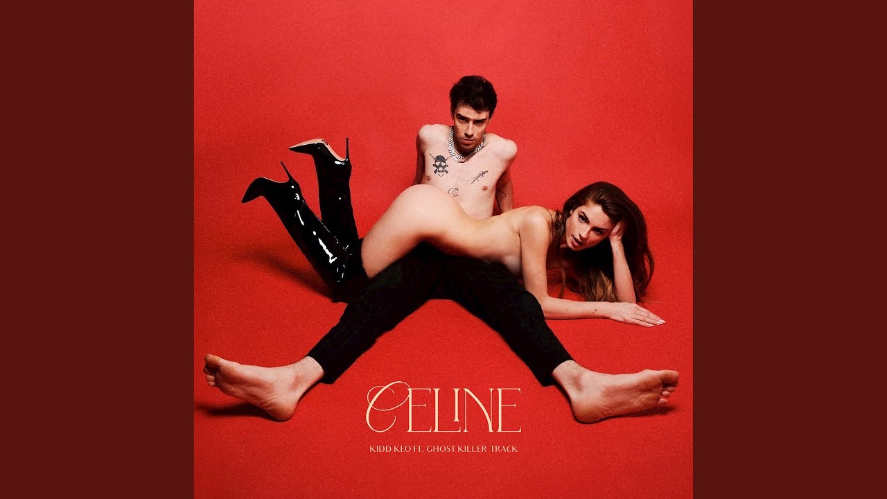 Celine (with Kidd Keo)