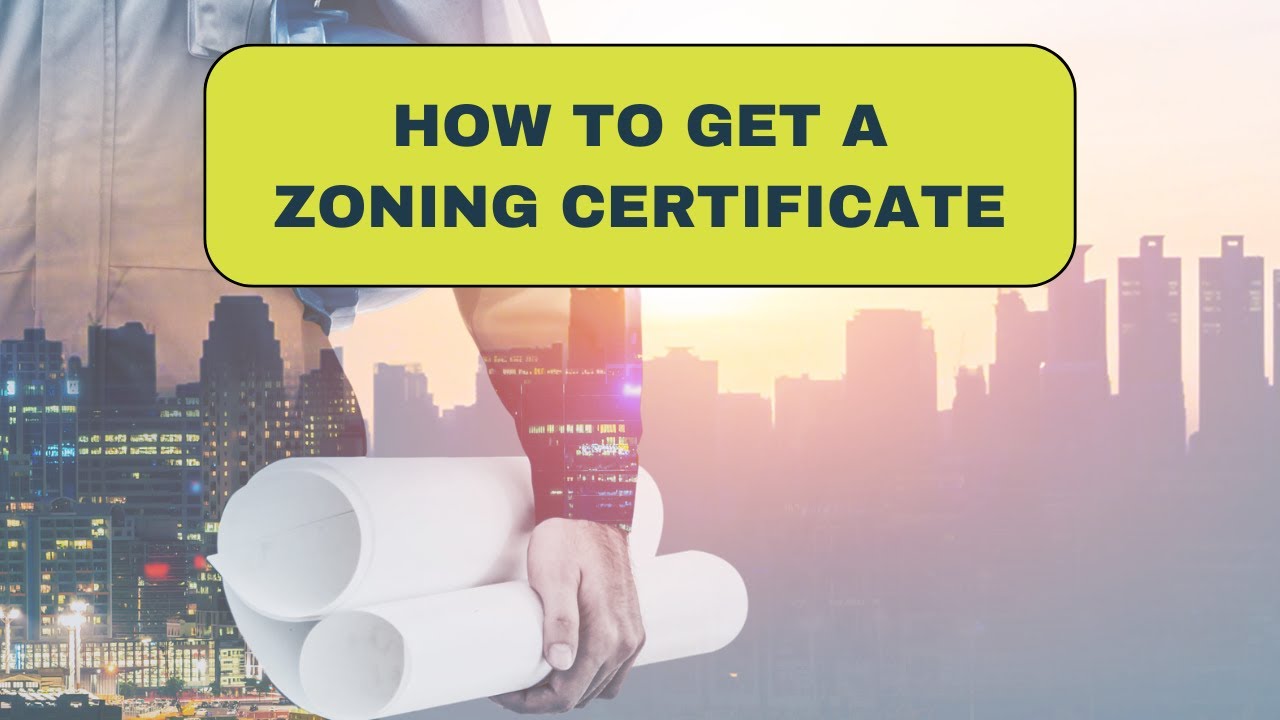 How To Get A Zoning Certificate