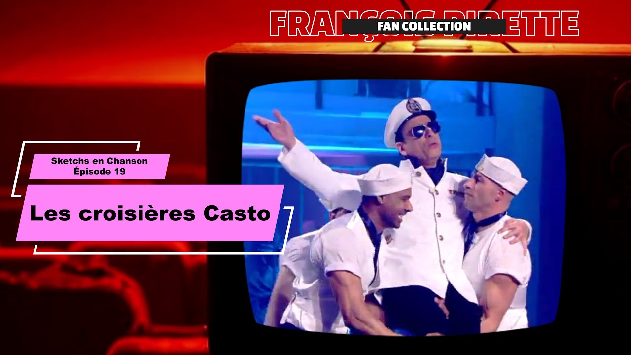 Collection Pirette - Sketchs en Chanson, Épisode 19 : Les Croisières Casto