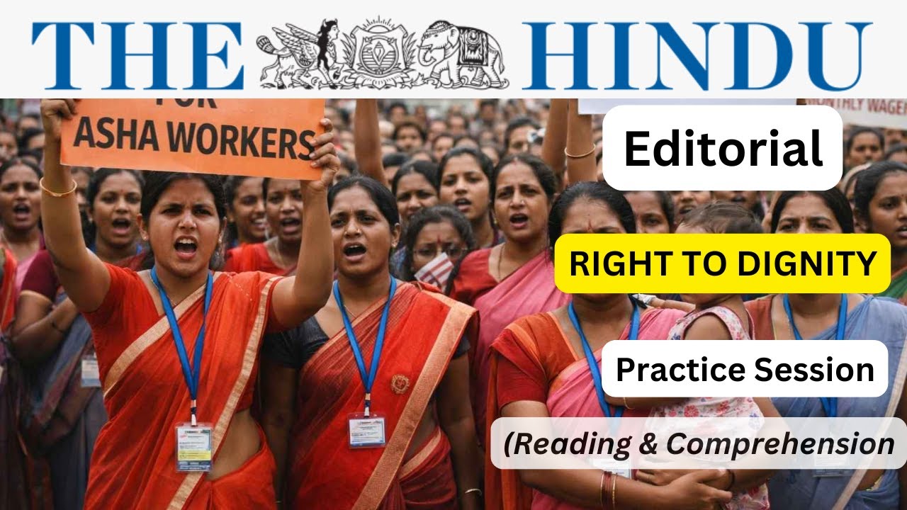 26/01/2026 |The Hindu Editorial: Right to dignity | Reading & Comprehension Questions.