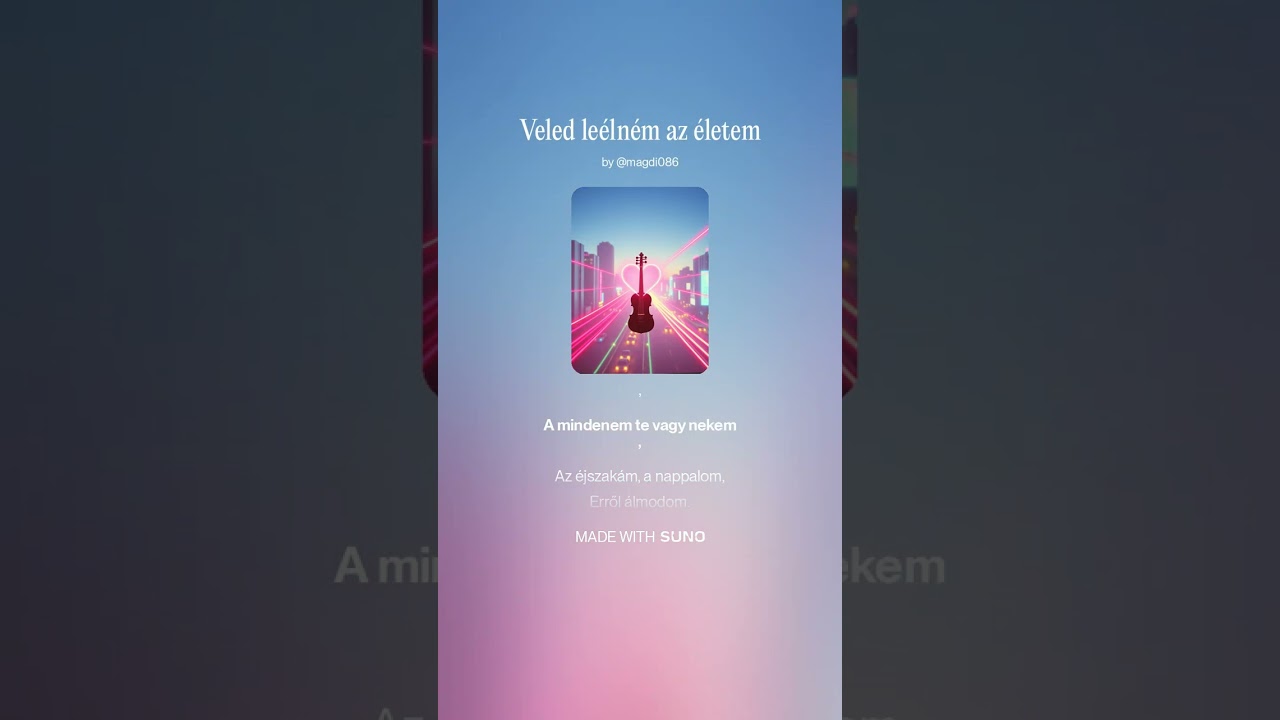 Veled leélném az életem..