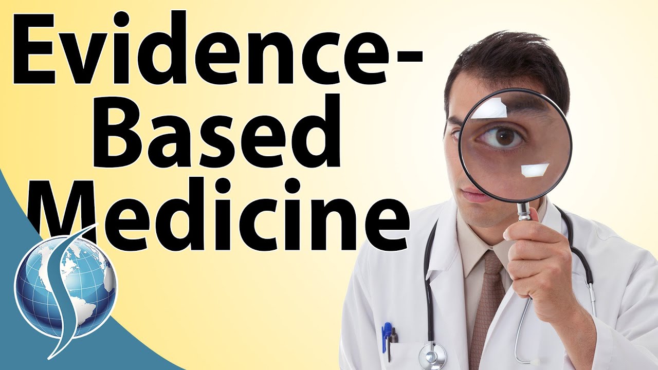Evidence-Based Medicine