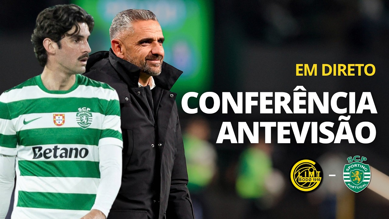 🔴 EM DIRETO | CONFERÊNCIA ANTEVISÃO | Bodo/Glimt - Sporting | IMAGEM TVI