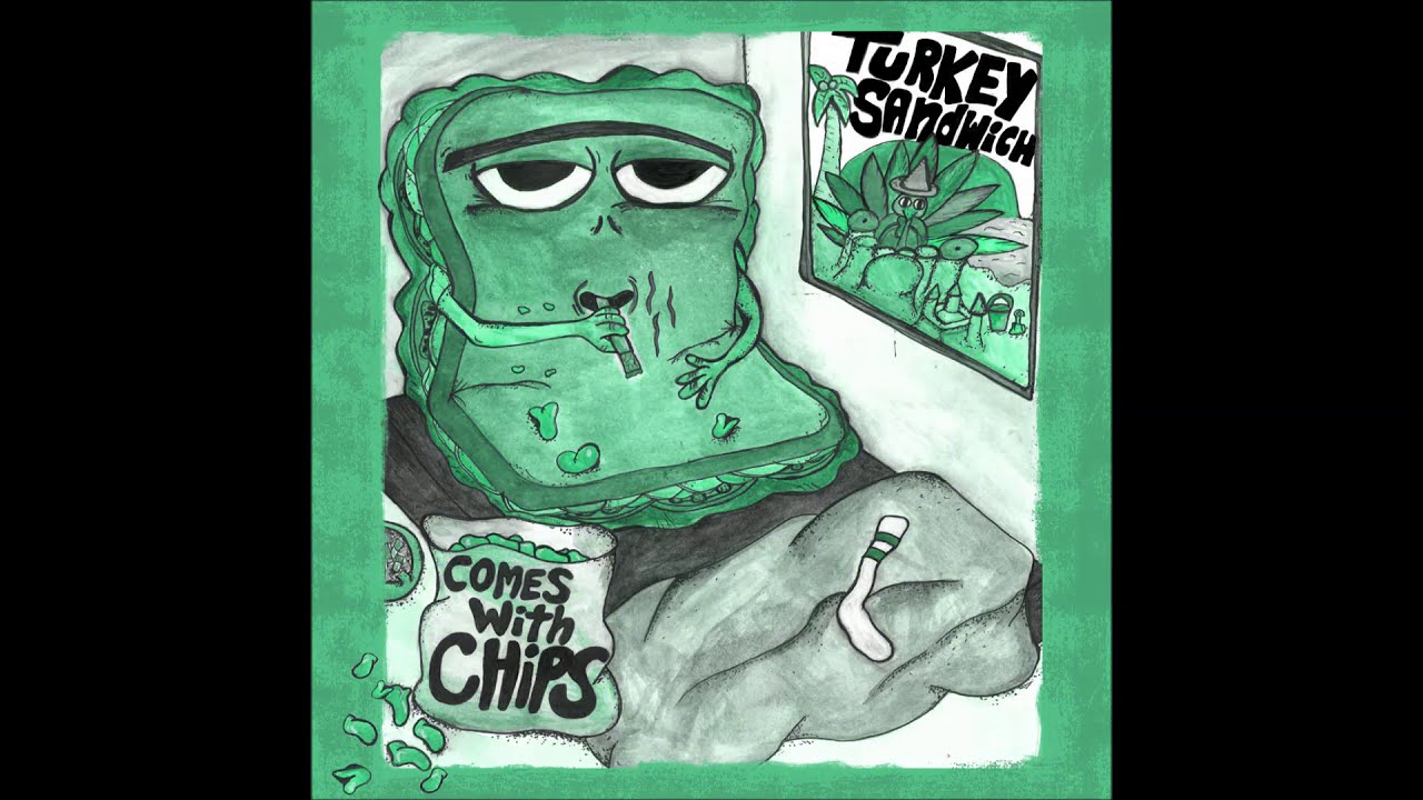 Turkey Sandwich - Comes with Chips (full EP)