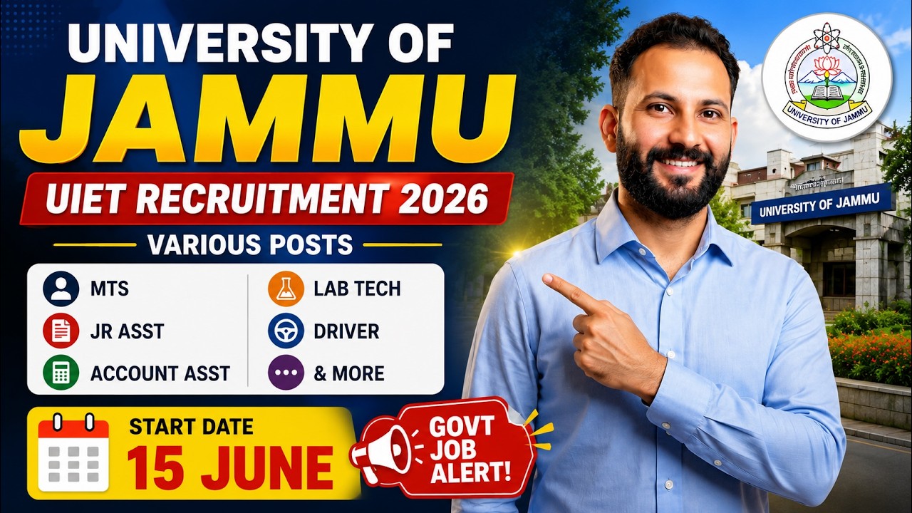 University of Jammu Recruitment 2026 |  MTS, Jr Asst, Driver, Lab Tech & More | Apply From 15 June