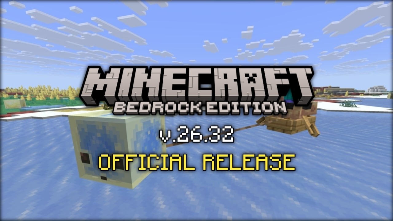 Minecraft: Bedrock Edition 26.32 Hotfix