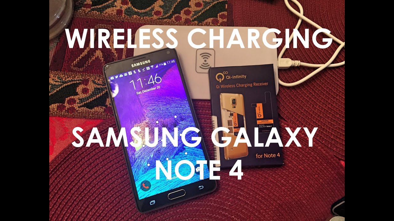Set up Wireless Charging on Samsung Galaxy Note 4