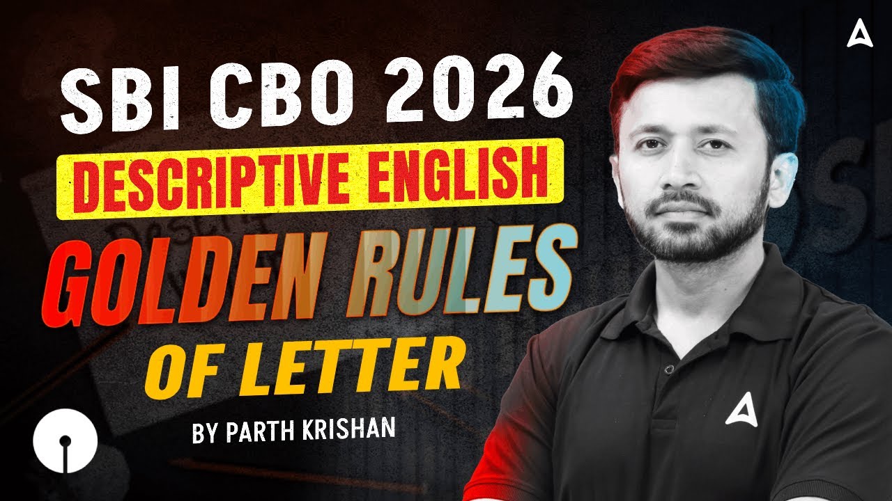 SBI CBO 2026 | SBI CBO Descriptive English | Golden Rules of Letter | By Parth Krishan