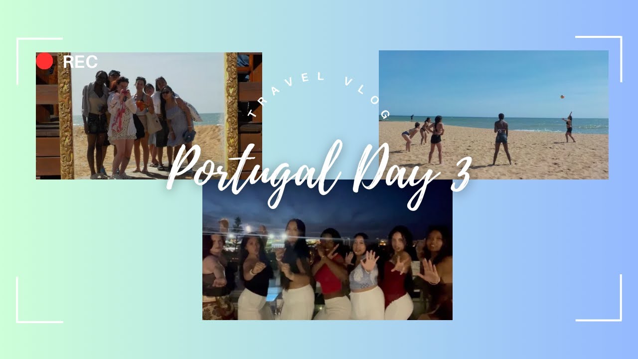 🇵🇹Day 3 | Beach🏖️ and Pool🏊‍♀️, GRWM we're going out!!!🍾