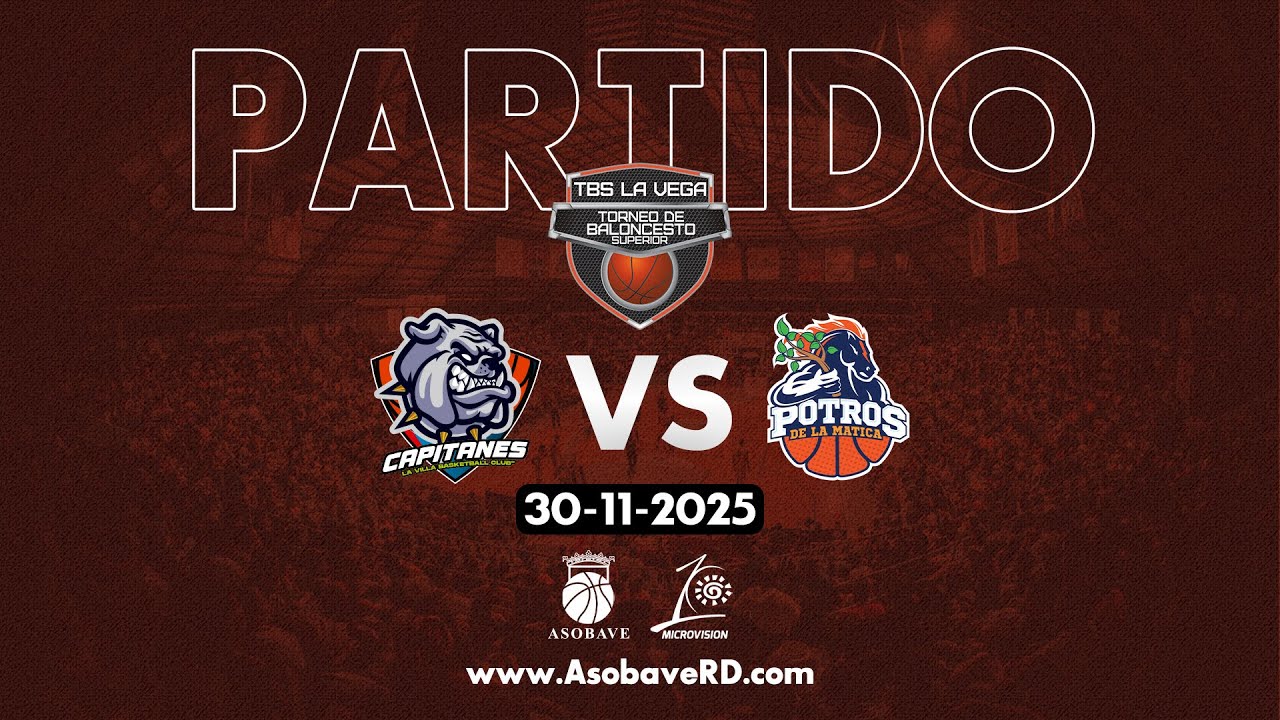 TBS LA VEGA: VILLA VS POTROS | 30-11-2025