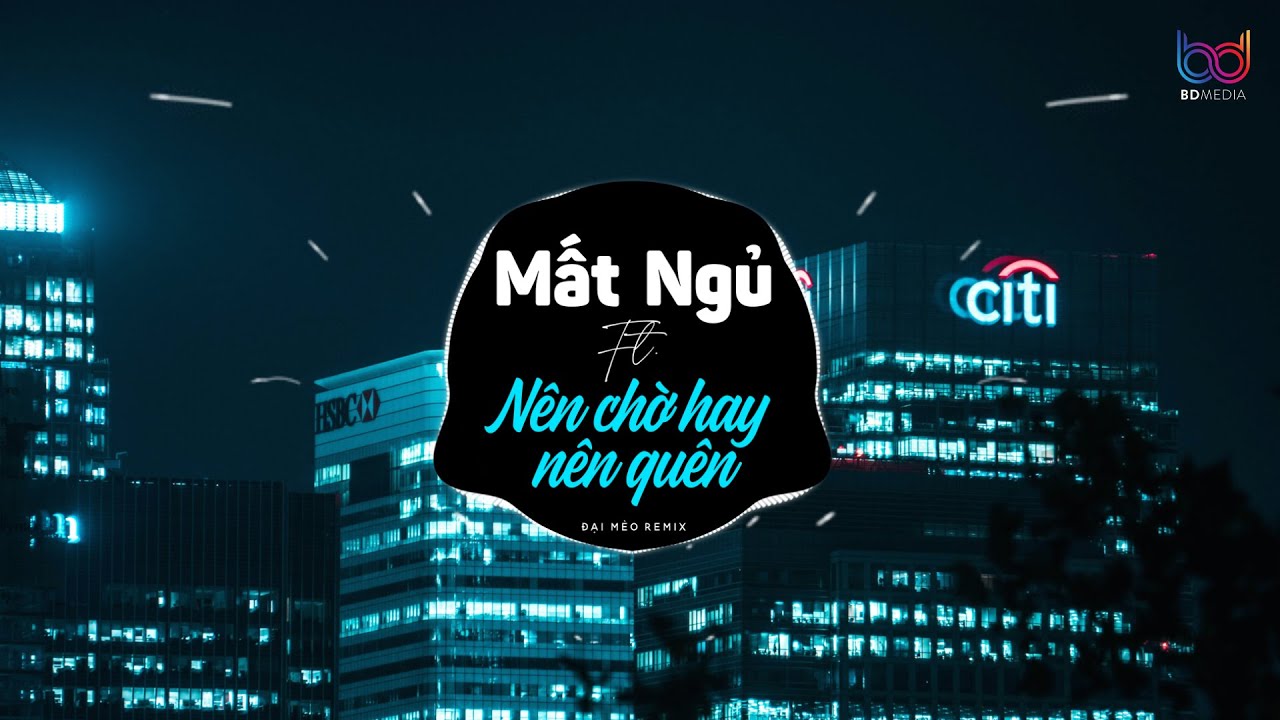 Mất Ngủ Remix ( Ho&agrave;ng Ly x Đại M&egrave;o Remix ) | C&oacute; Lẽ Đ&ecirc;m Nay Cả Vũ Trụ Sẽ C&ugrave;ng Em Thức Trắng