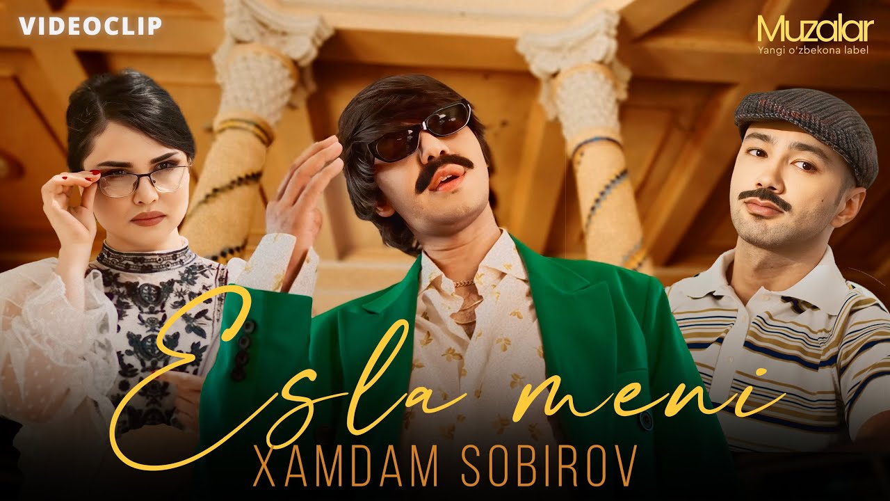 Xamdam Sobirov - Esla meni (Official Music Video)