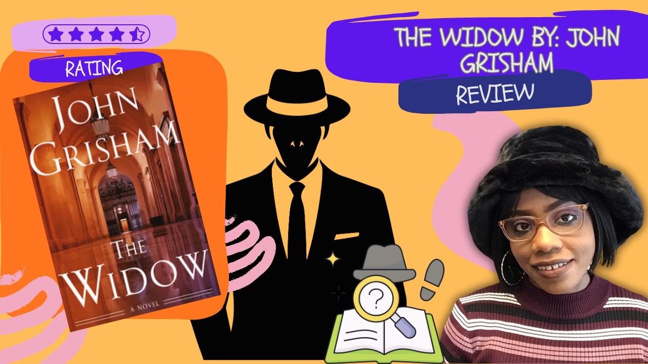 The Widow By: John Grisham Book Review