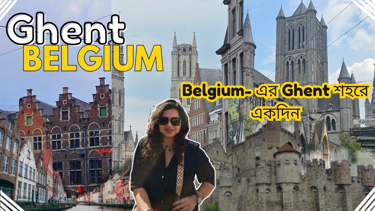 Ghent travel guide| Best things to do in Ghent| Belgium Travel Vlog