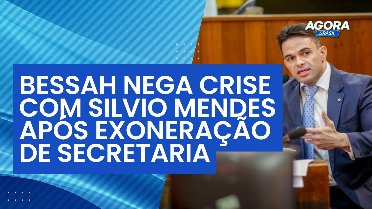 Bessah nega crise com Silvio Mendes ap&oacute;s exonera&ccedil;&atilde;o em secretaria de Teresina | Jogo do Poder