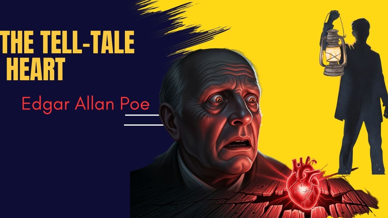 The tell-tale heart by Edgar Allan Poe / Full Story Summary & Analysis