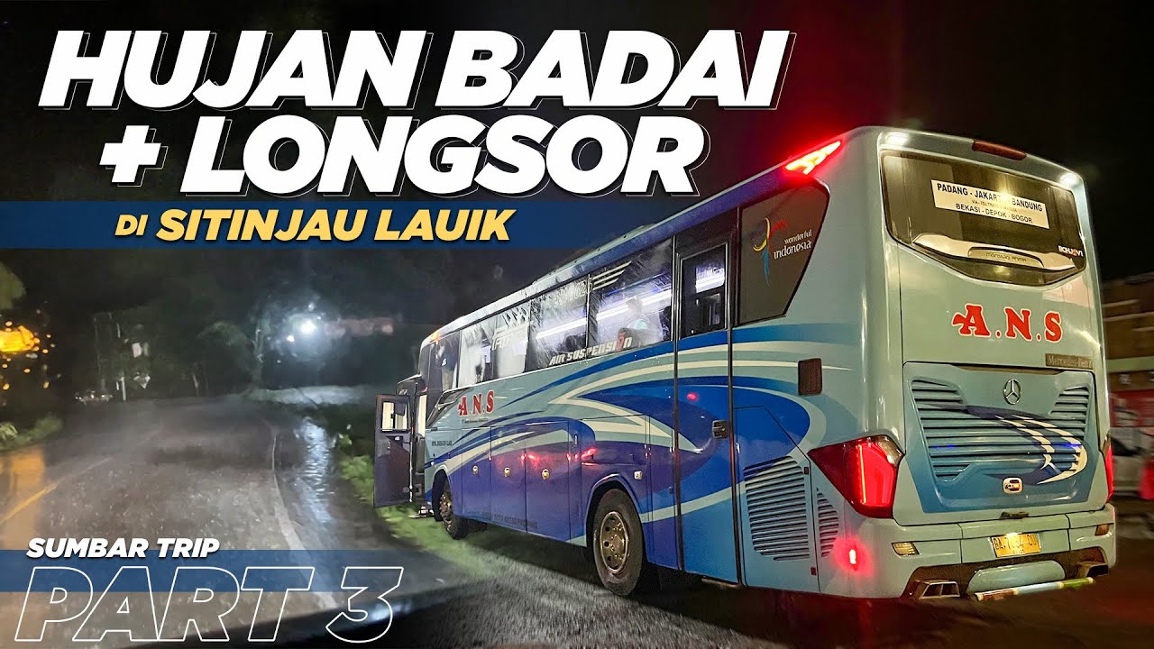 LEWAT SITINJAU LAUIK TENGAH MALAM, SEREM BANGET‼️ Trip Bogor - Padang with ANS PART 3