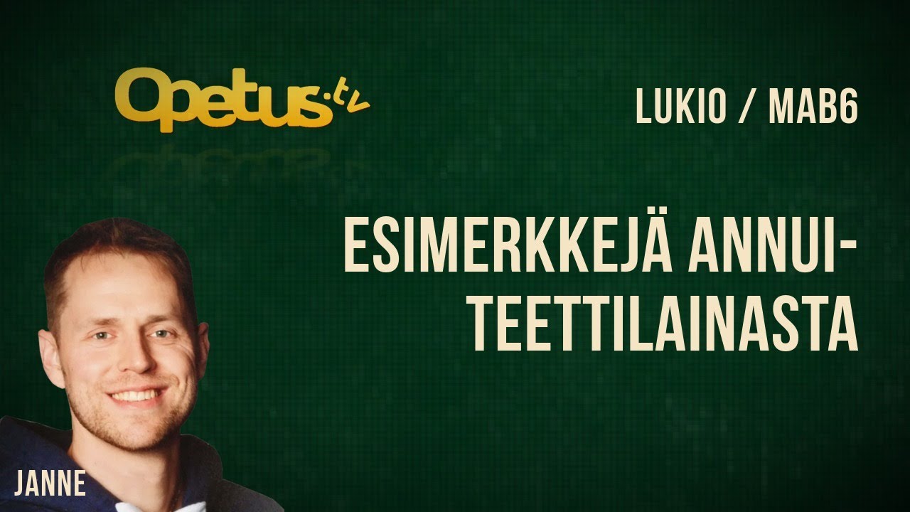 Esimerkkej&auml; annuiteettilainasta