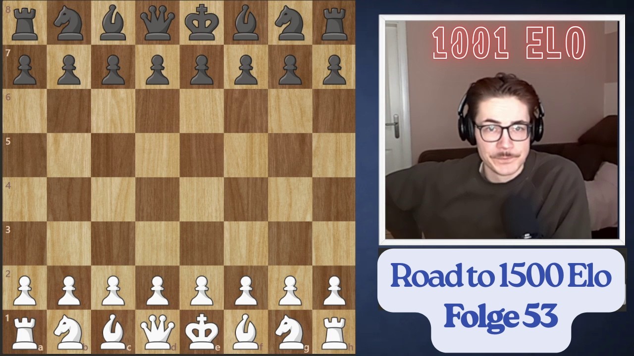Road to 1500 Elo - Folge 53: Wir versuchen weniger zu blundern als unser Gegner!