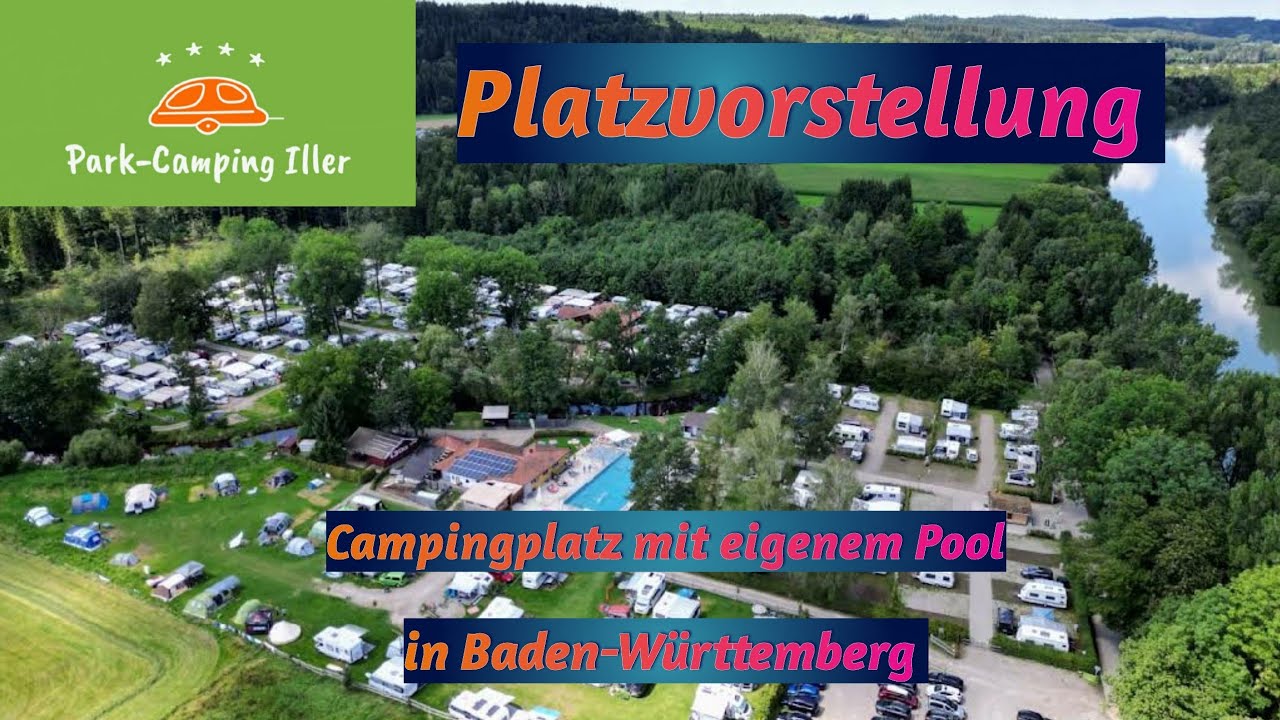 Platzvorstellung - Park Camping Iller (Baden-Württemberg)