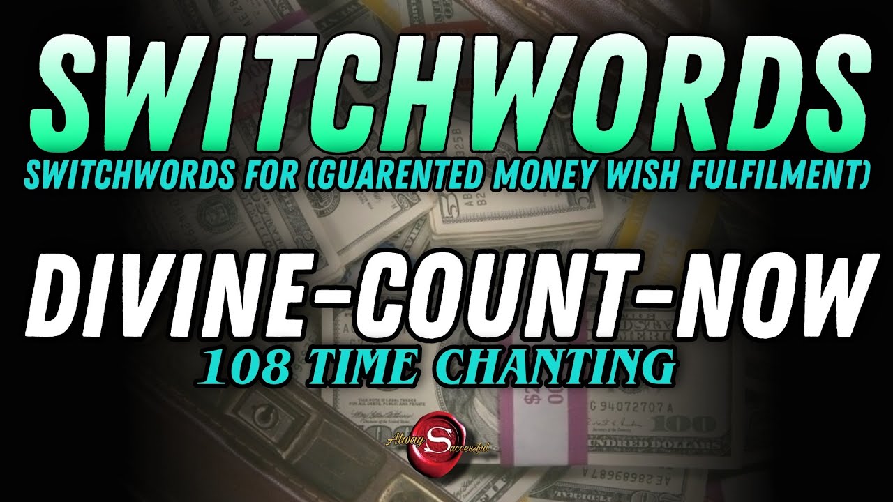Divine Count Now, Divine Count Now 108 Times, Guaranteed Money Manifestation