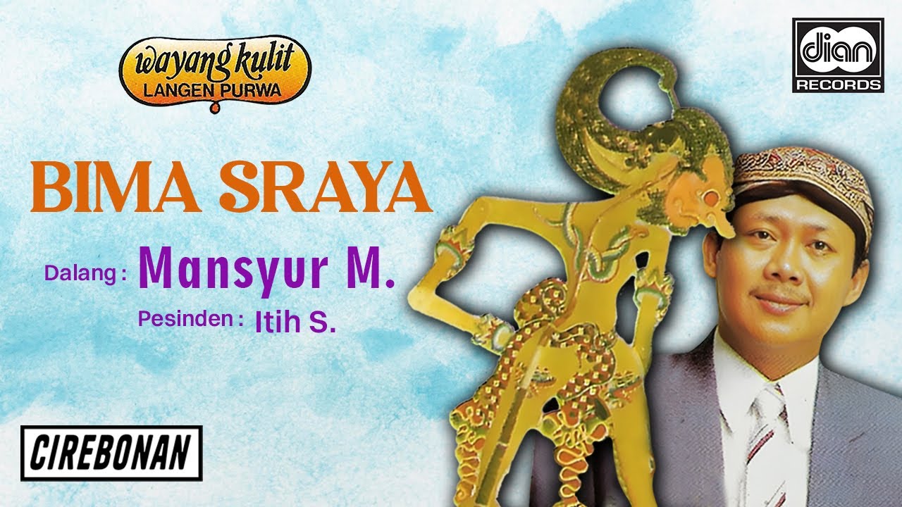 Mansyur M - Wayang Kulit - Bima Sraya (Official Audio)
