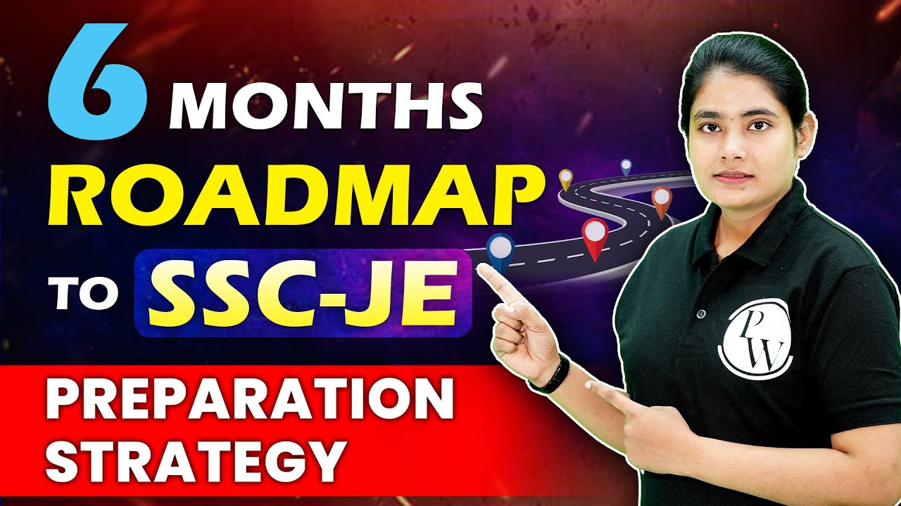 6 Months Road Map To SSC - JE  | Preparation Strategy