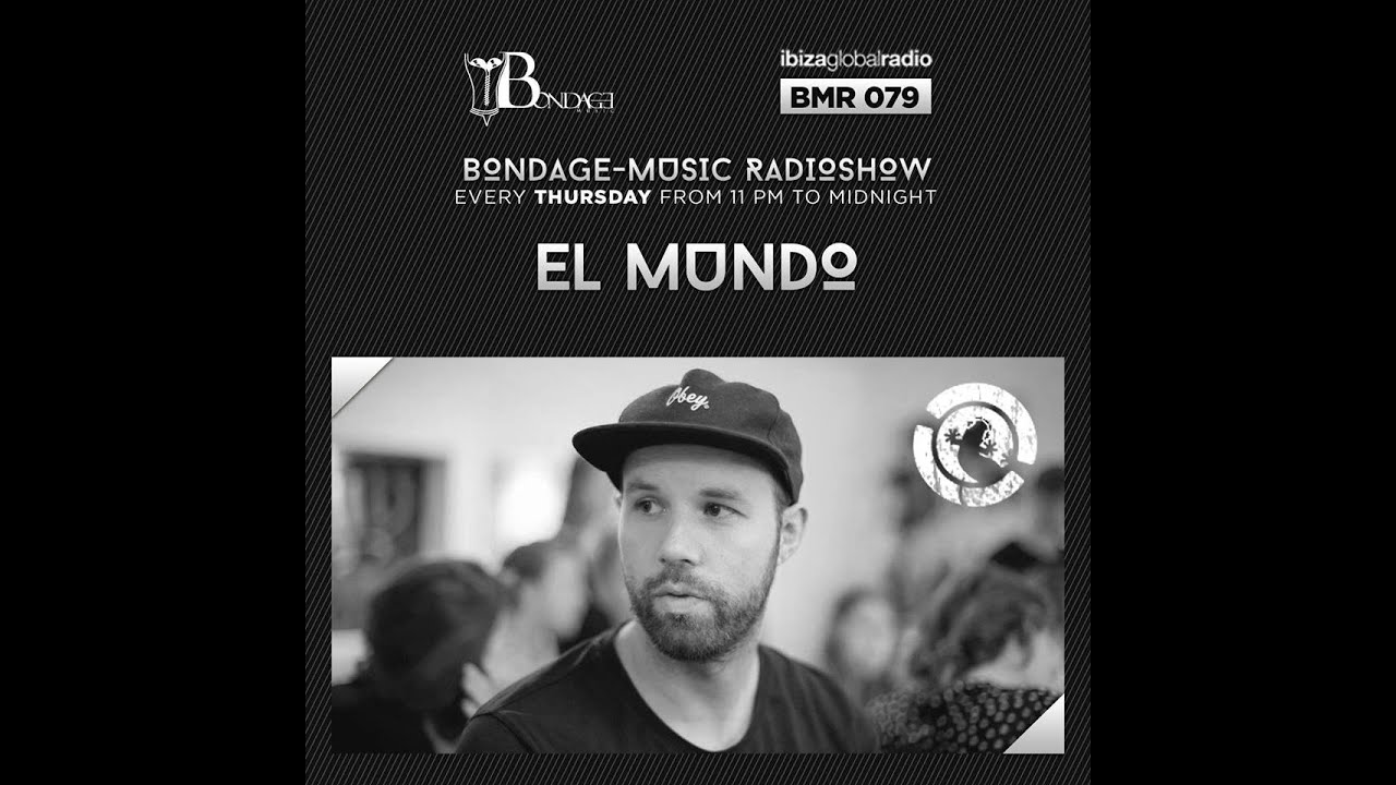 Bondage Music Radio - Edition 79 mixed by El Mundo
