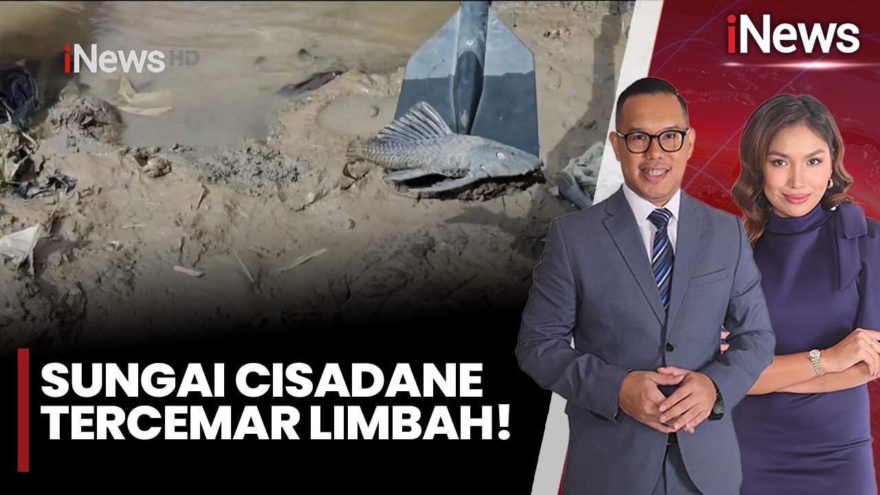 Sungai Cisadane Tercemar! Warga Dilarang Konsumsi Air & Ikan dari Sungai | iNews Today (11/02)