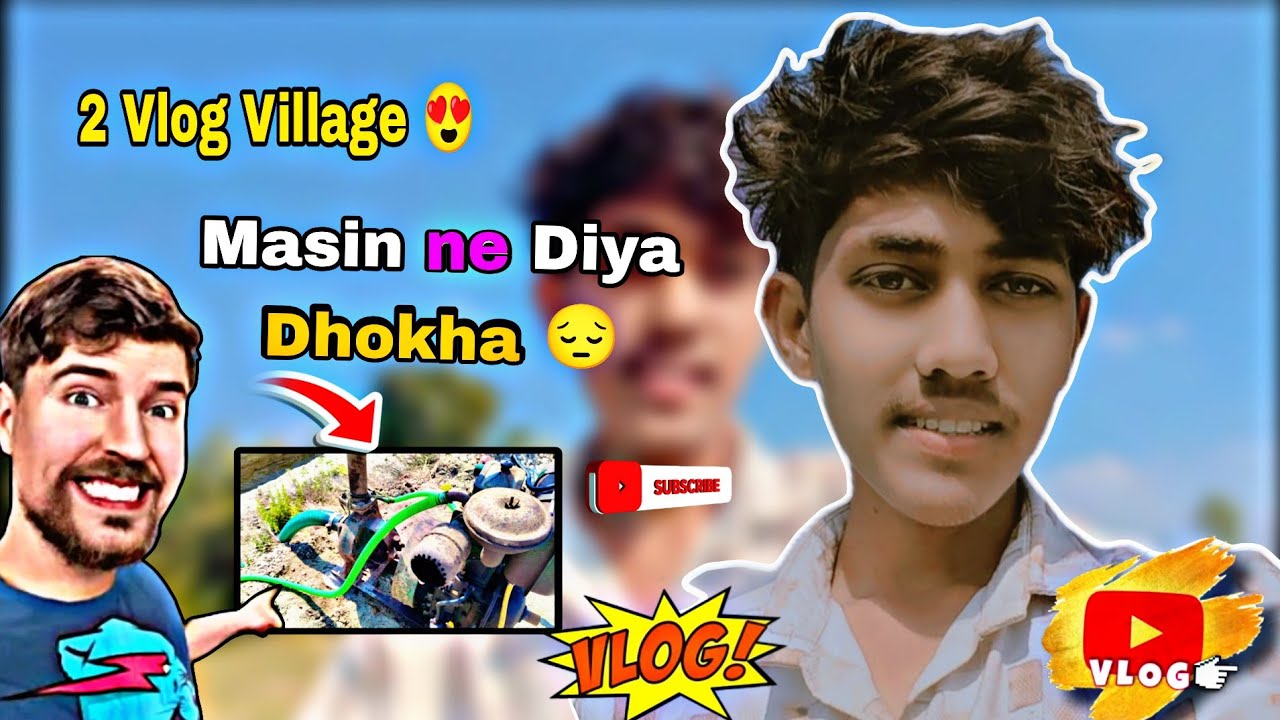 2 Vlog Village 😍 Masin Ne Diya Dhokha 😔 