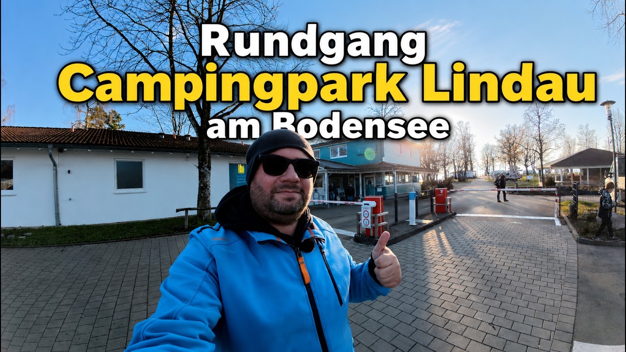 Vorstellung / Rundgang Campingpark Lindau am Bodensee
