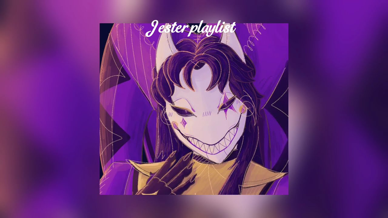 {Jester playlist}🎪 The Freak circus🎭