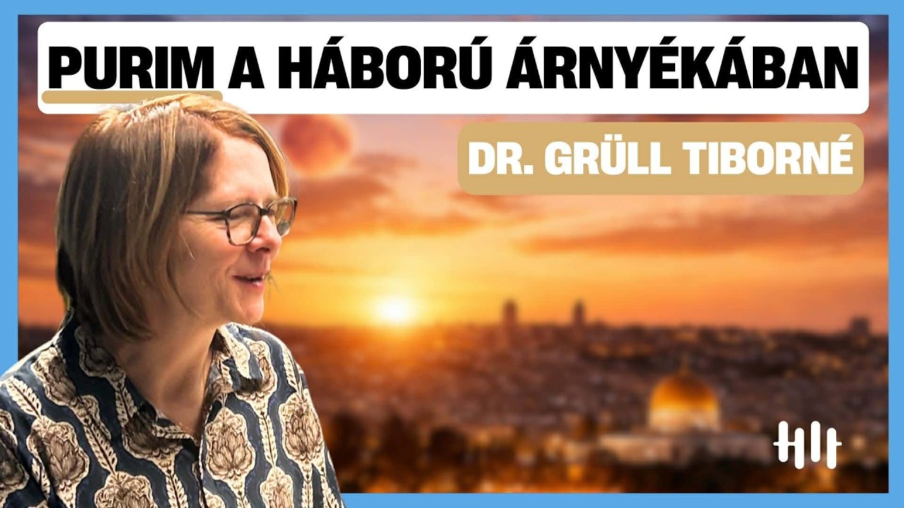 Háború, ünnep, vérhold: mi a Purim üzenete napjainkban?  - dr. Grüll Tiborné Csalog Eszter