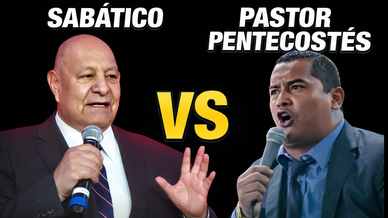 SABÁTIVO VS  PASTOR PENTECOSTES