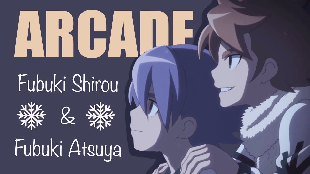 (AMV) Fubuki Shirou & Fubuki Atsuya - ARCADE
