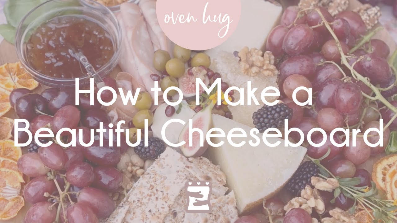 How to Make a Beautiful Cheeseboard