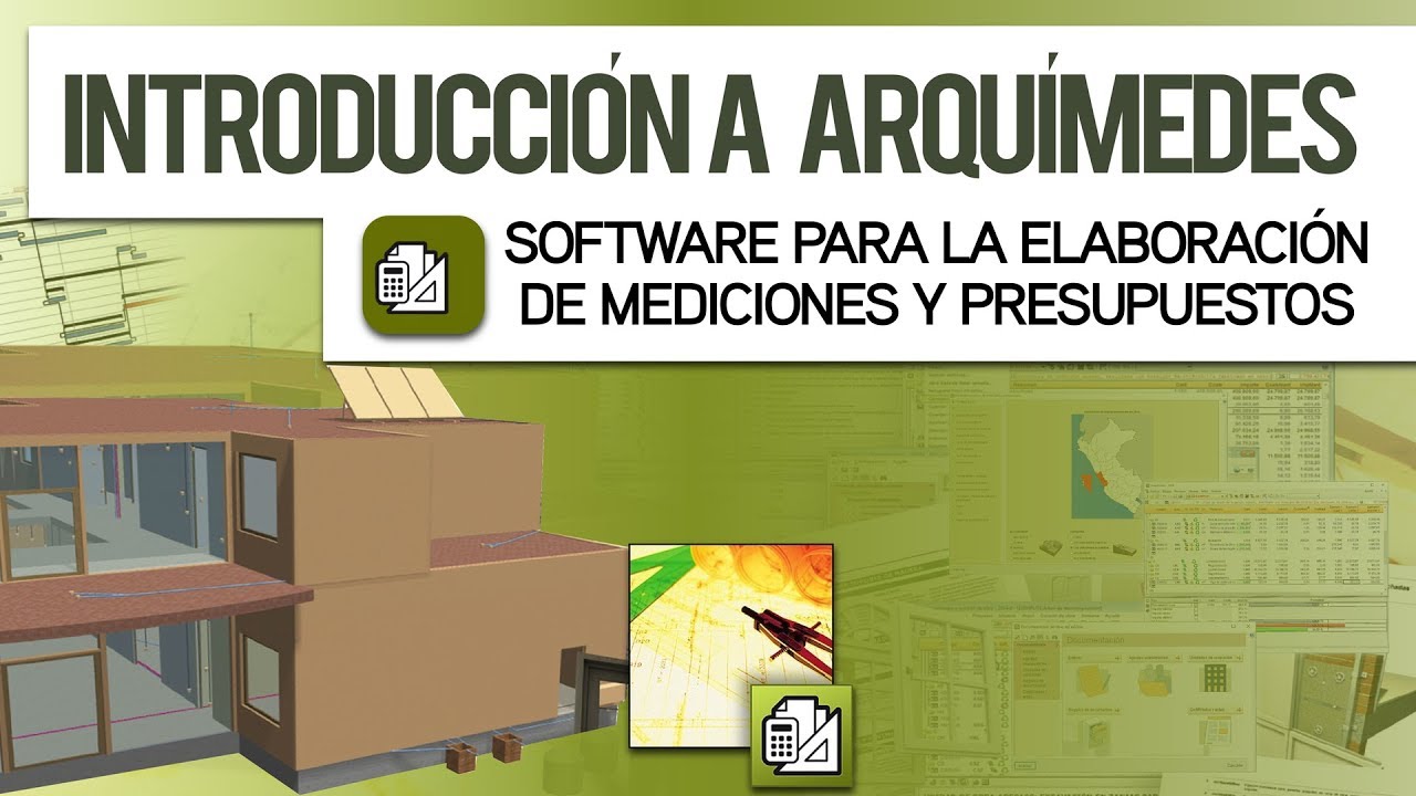 INTRODUCCIÓN A ARQUÍMEDES - SOFTWARE PARA LA ELABORACIÓN DE MEDICIONES Y PRESUPUESTOS