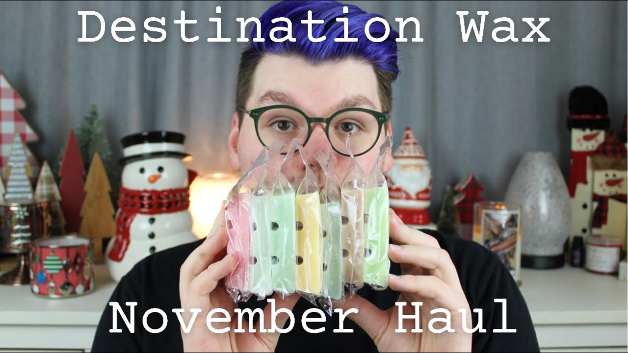 DESTINATION WAX NOVEMBER HAUL