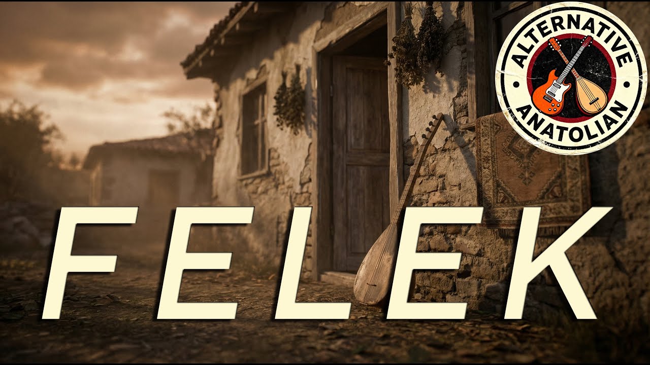 Felek – 70’s Anatolian Psychedelic Rock | Alternative Anatolian Cover