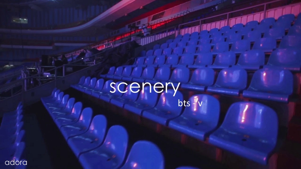 scenery by bts v but you're in an empty arena