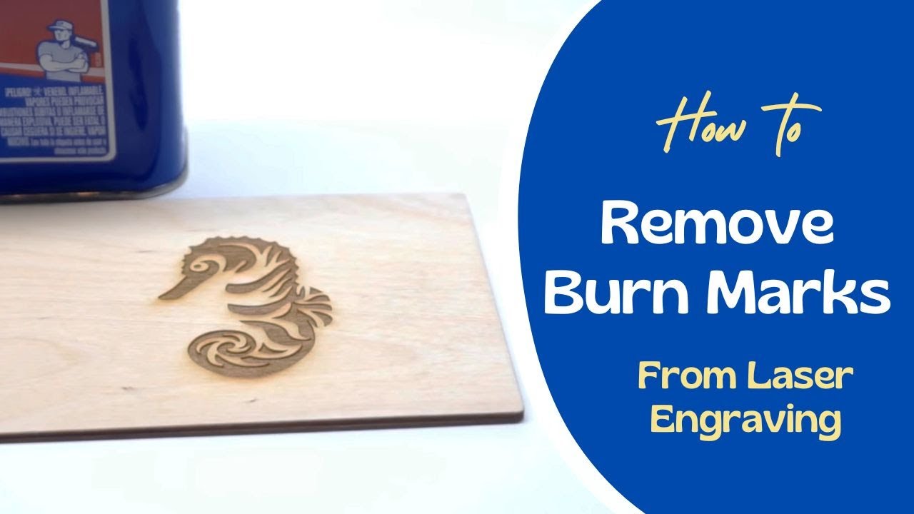 How to Remove Burn Marks From Laser Engraving 
