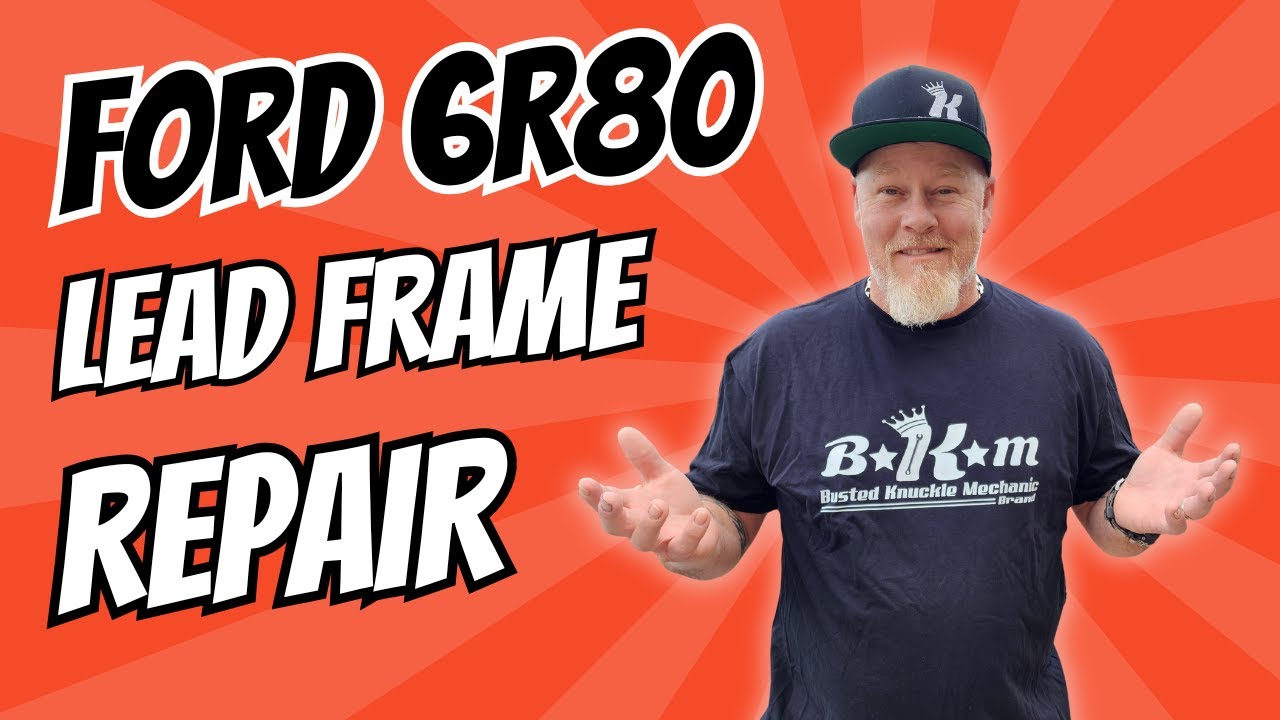 Ford F150 6R80 Lead Frame Assembly Replacement