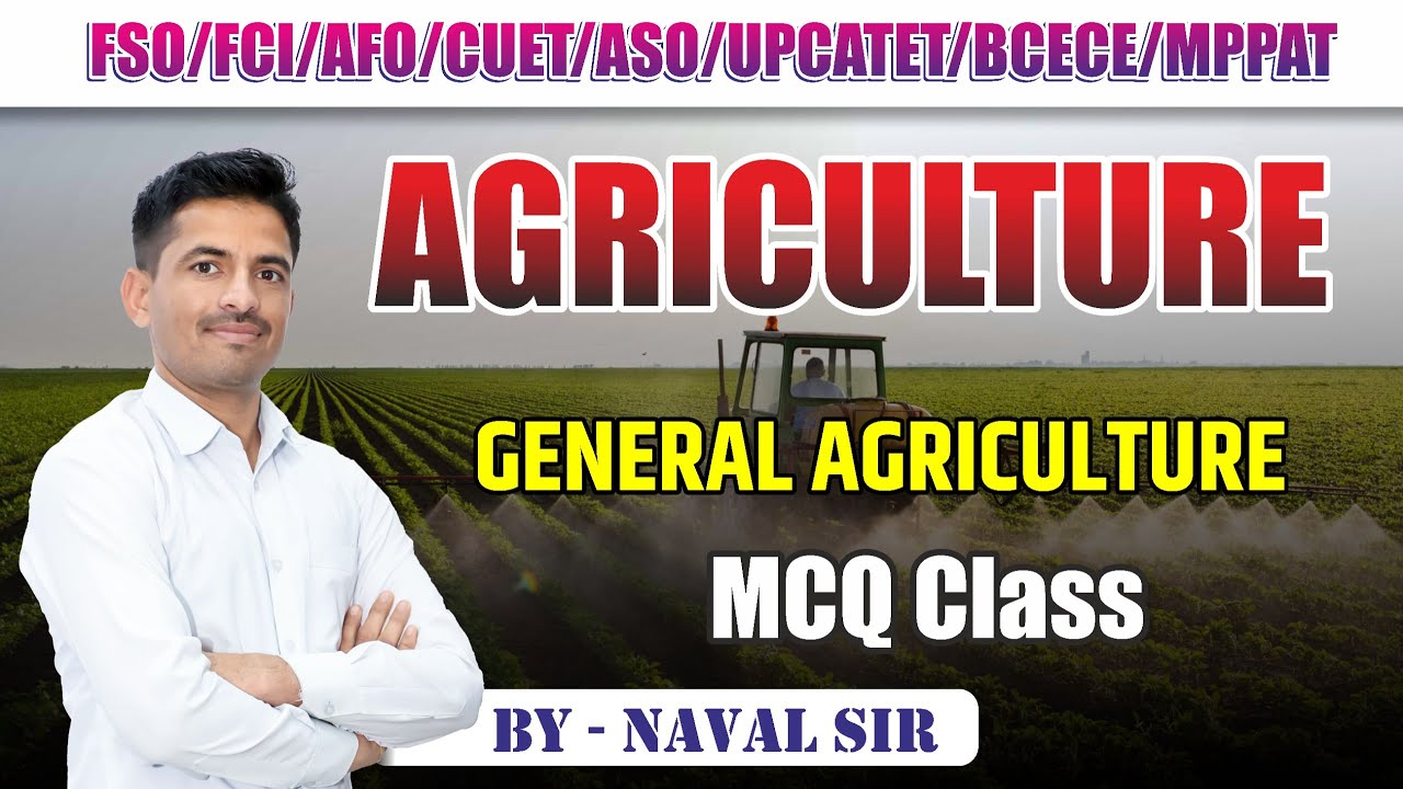 MP PAT 2026 | Agronomy Most Important Questions | General Agriculture MCQs  By Naval Sir