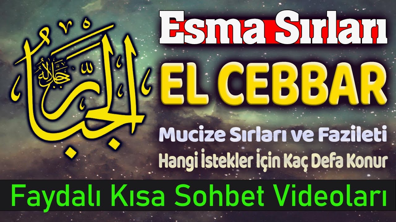 El Cebbar Esması Faziletleri ve Sırları ESMA DERSLERİ 10