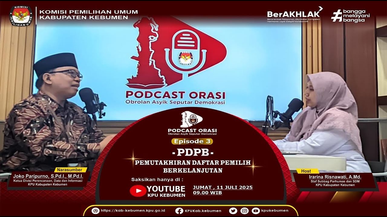 Pemutakhiran Data Pemilih Berkelanjutan - Podcast ORASI #Eps. 3