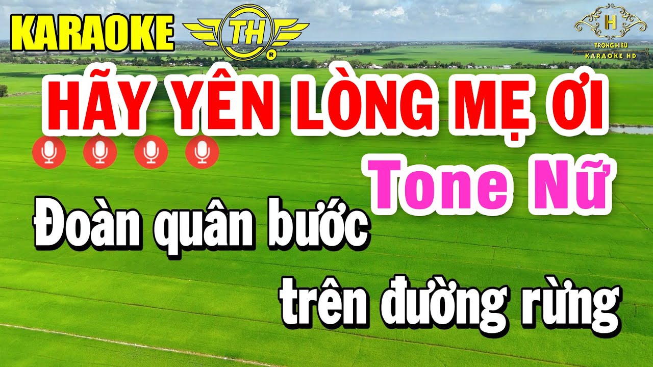 Hãy Yên Lòng Mẹ Ơi Karaoke Tone Nữ ( Am ) Nhạc Sống Dễ Hát | Trọng Hiếu