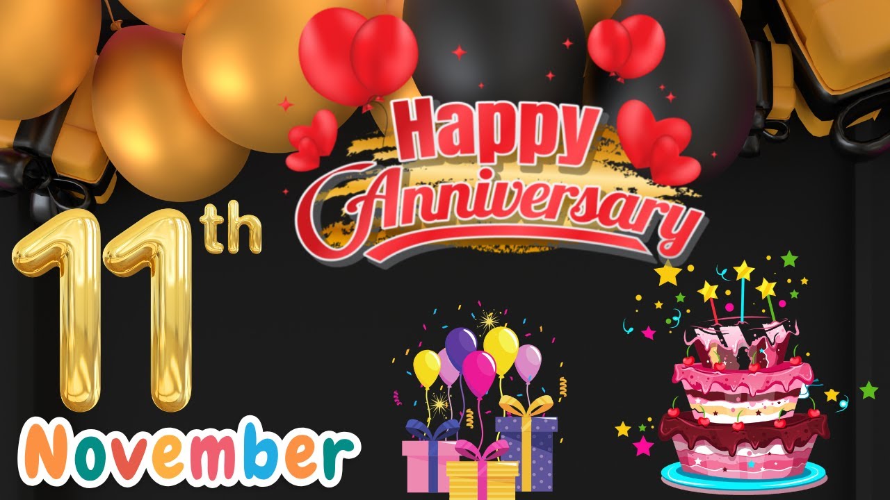 Happy Anniversary, Today, 11 November, Anniversary Celebration, Anniversary Status Song