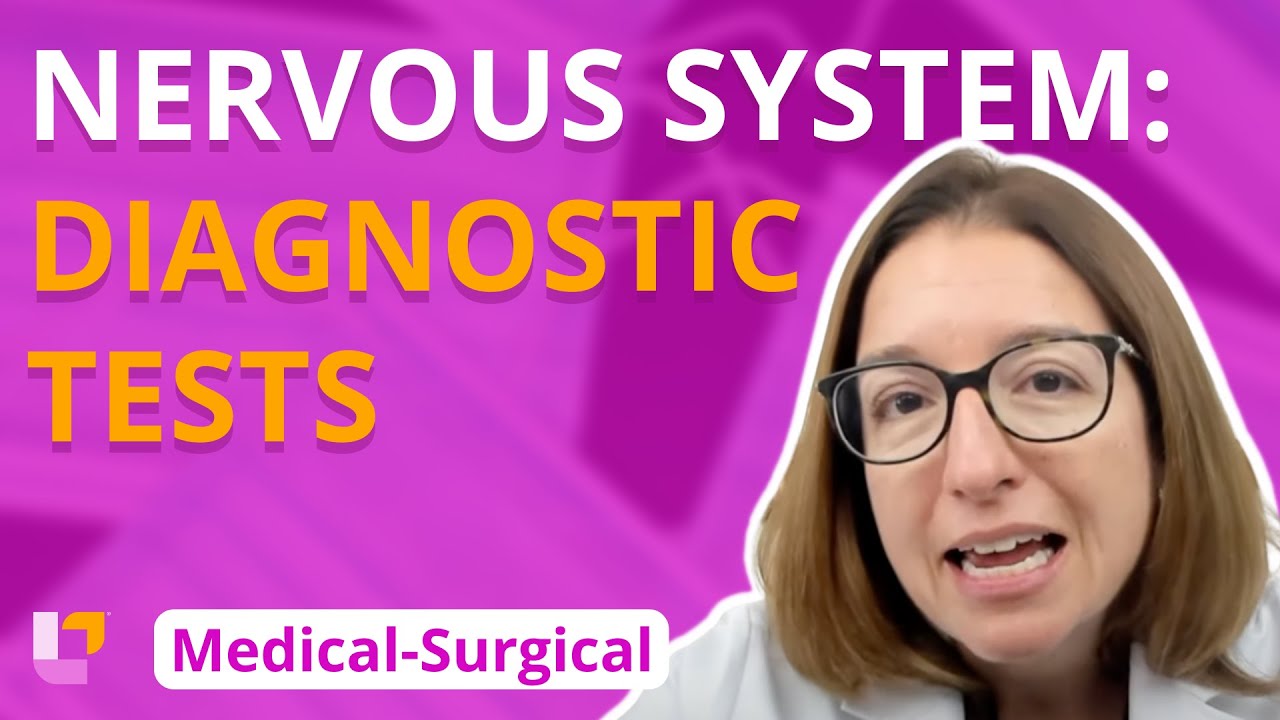 Nervous System Diagnostic Tests - Medical-Surgical - Nervous System | @LevelUpRN