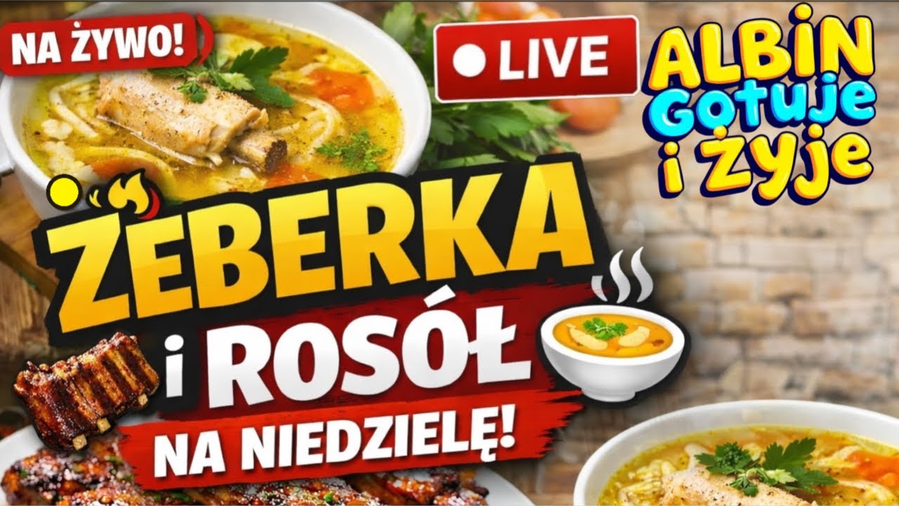 ROBIMY ŻEBERKA i ROSÓŁ na niedzielę 🍖🍲 Domowa klasyka na żywo!